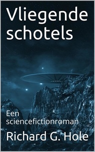  Richard G. Hole - Vliegende Schotels - Sciencefiction en fantasie, #1.