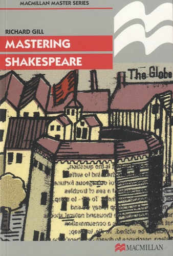 Richard Gill - Mastering Shakespeare.