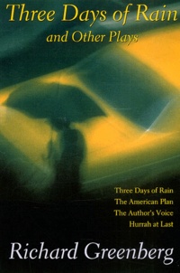 Richard Greenberg - Three Days Of Rain And Other Plays.