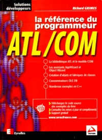 Richard Grimes - Atl/Com. La Reference Du Programmeur.