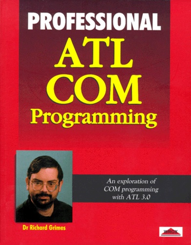 Richard Grimes - Professional Atl Com Programming.