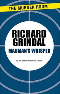 Richard Grindal - Madman's Whisper.