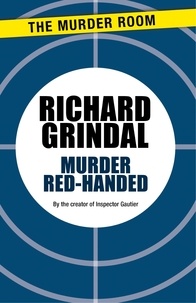 Richard Grindal - Murder Red-Handed.