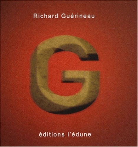 Richard Guérineau - G comme....
