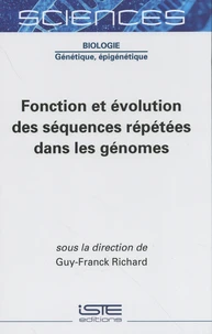 Fonction et évolution des séquences répétées dans les génomes