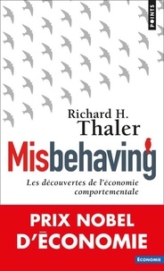 Téléchargez des livres de google books en ligne Misbehaving  - Les découvertes de l'économie comportementale 9782757879948