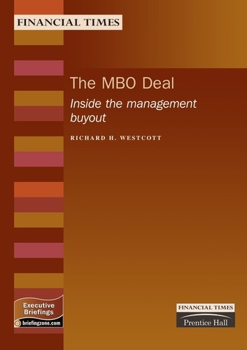 Richard-H Wescott - The MBO Deal - Inside the management buyout.