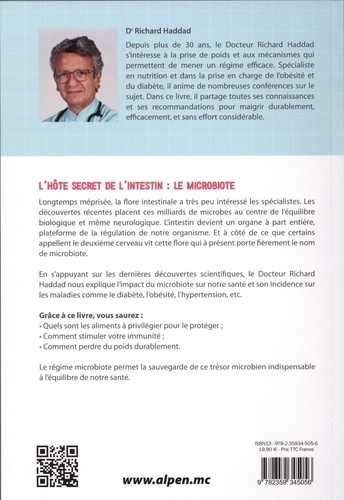 L'hôte secret de l'intestin : le microbiote. Maigrir en soignant son microbiote, stimuler son immunité