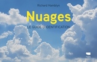 Richard Hamblyn - Nuages - Le guide d'identification.