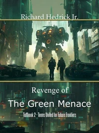 Revenge of the Green Menace