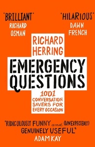 Richard Herring - Emergency Questions - 1001 conversation-savers for any situation.
