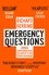 Emergency Questions. 1001 conversation-savers for any situation