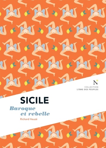 Sicile. Baroque et rebelle
