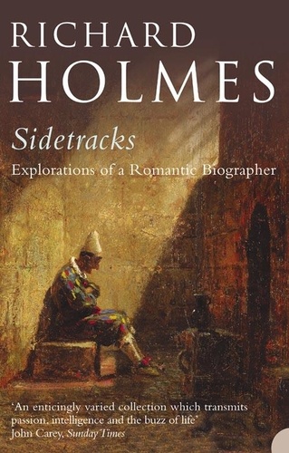 Richard Holmes - Sidetracks.