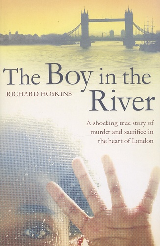 Richard Hoskins - The Boy in the River.