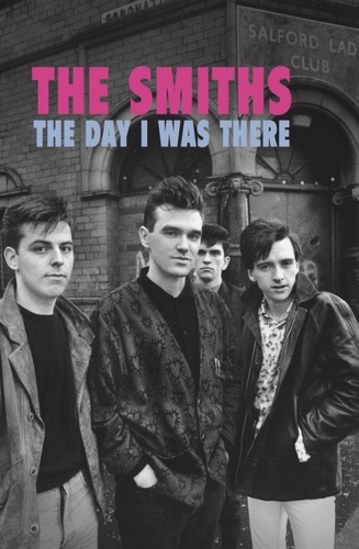  Richard Houghton - The Smiths - The Day I Was There.