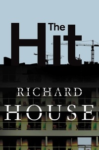 Richard House - The Hit - The Kills part 4.
