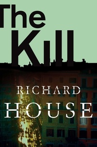 Richard House - The Kill - The Kills Part 3.