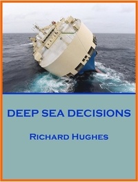 Livres audio téléchargeables gratuitement iphone Deep Sea Decisions 9798215176221 (Litterature Francaise) PDB RTF ePub par Richard Hughes