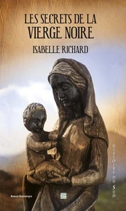 Les secrets de la vierge noire