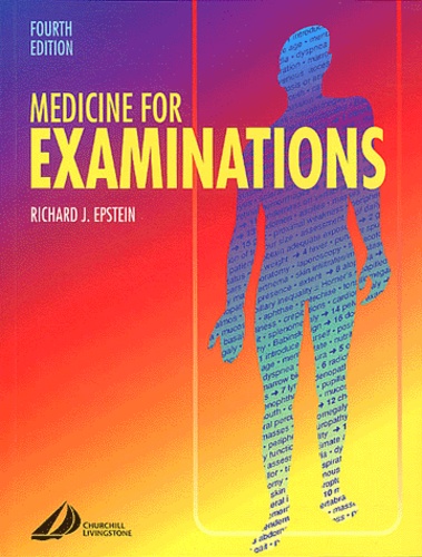 Richard-J Epstein - Medicine for Examinations. - 4th Edition.