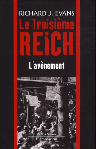 Richard-J Evans - Le Troisième Reich - Volume 1, L'avènement.