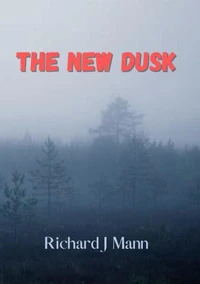 The New Dusk