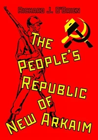 The People's Republic of New Arkaim
