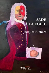 Sade à la folie