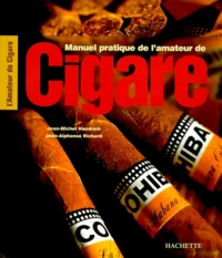 Manuel Pratique De L'Amateur De Cigare