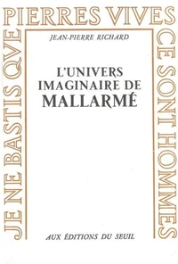 L'UNIVERS IMAGINAIRE DE MALLARME