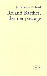 Roland Barthes, dernier paysage