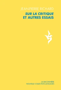 Sur la critique et autres essais