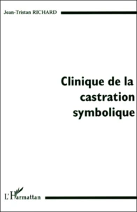 Clinique De La Castration Symbolique