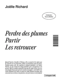 Perdre des plumes, partir les retrouver