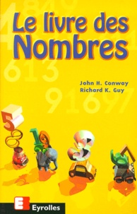 Richard K. Guy et John Horton Conway - Le livre des nombres.