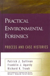 Practical Environmental Forensics.