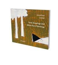 Jochen Kienbaum - Jonathan Lasker: From Drawings and White Form Paintings - Kienbaum Artists' Books 2021 Edition.