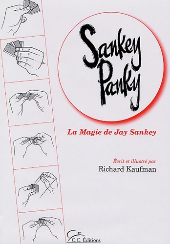 Richard Kaufman - Sankey Panky - La magie de Jay Sankey.