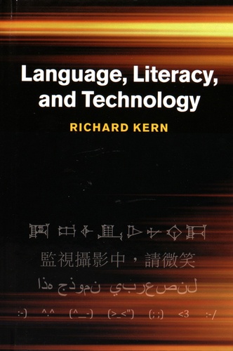 Richard Kern - Language, Literacy, and Technology.