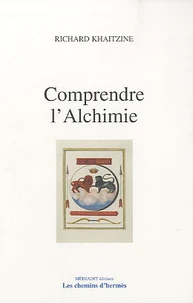 Comprendre l'Alchimie
