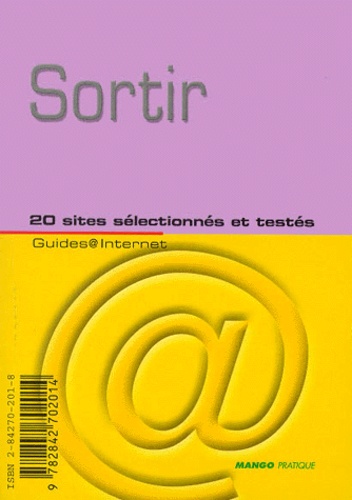 Richard Kirsch - Sortir. 20 Sites Selectionnes Et Testes.