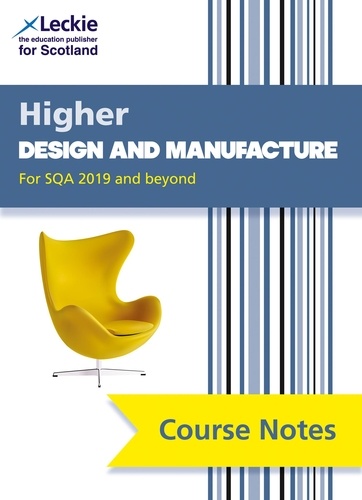 Richard Knox et Kirsty McDermid - NEW Higher Design and Manufacture (second edition) - Revise for SQA Exams.