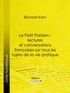 Richard Kron et  Ligaran - Le Petit Parisien : lectures et conversations françaises sur tous les sujets de la vie pratique - À l'usage de ceux qui désirent connaître la langue courante.