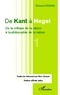 Richard Kroner - De Kant à Hegel - Volume 1, De la critique de la raison à la philosophie de la nature.