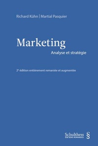 Richard Kühn et Martial Pasquier - Marketing - Analyse et stratégie.