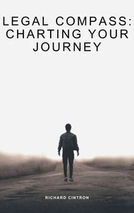 Legal Compass: Charting Your Journey