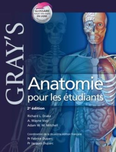 Richard-L Drake et Wayne Vogl - Gray's Anatomie pour les étudiants.