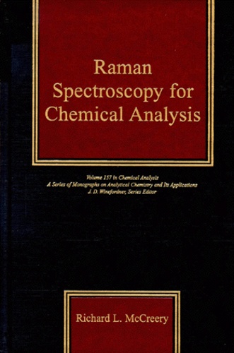 Richard-L Mccreery - Raman Spectroscopy For Chemical Analysis.