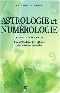 Astrologie et numérologie - Une méthode facile et efficace pour mieux se connaître.pdf